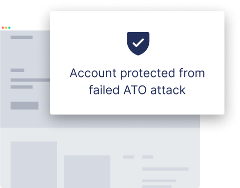 Protect customers longer against future ATO attacks