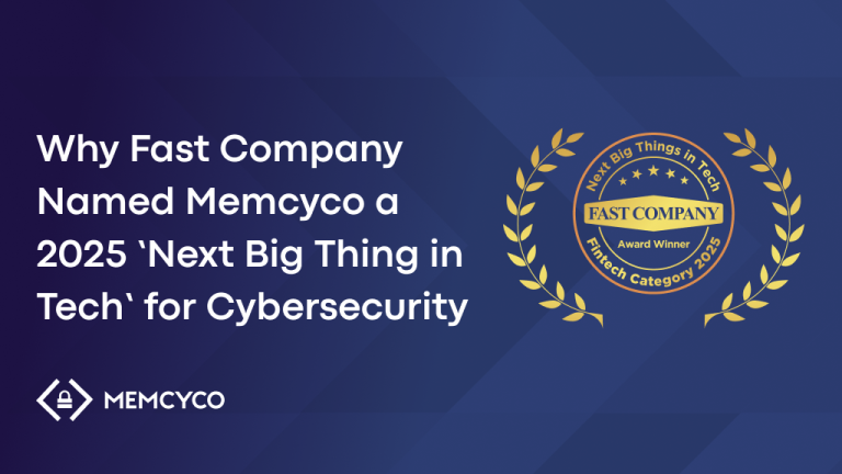Fast Company names Memcyco a 2025 Next Big Thing in Tech award winner in the Fintech category for cybersecurity innovation